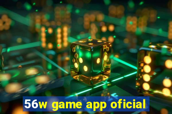 56w game app oficial